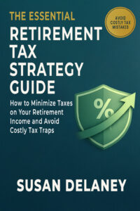 The Essential Retirement Tax Strategy Guide