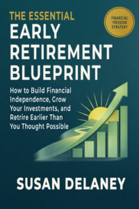The Essential Early Retirement Blueprint