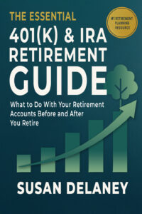 The Essential 401(k) & IRA Retirement Guide